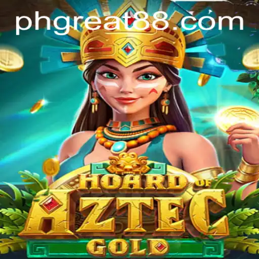 Unveiling HoardofAztecgold: The Journey Through PH GREAT Treasures