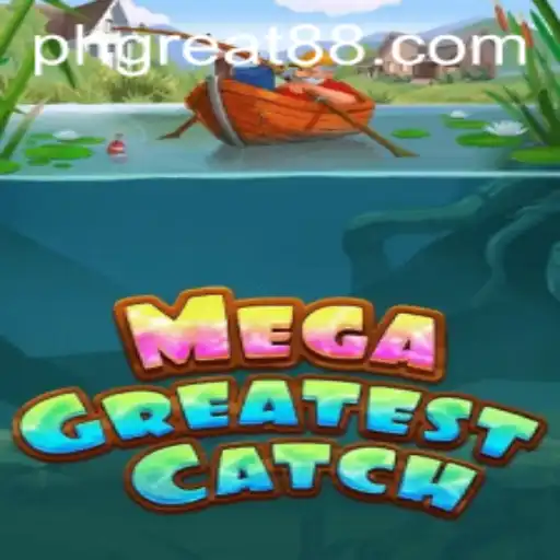 MegaGreatestCatch: A Dive into PH GREAT's Thrilling New Adventure